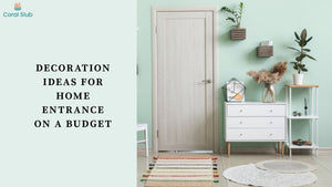How to Decorate Home Entrance on a Budget