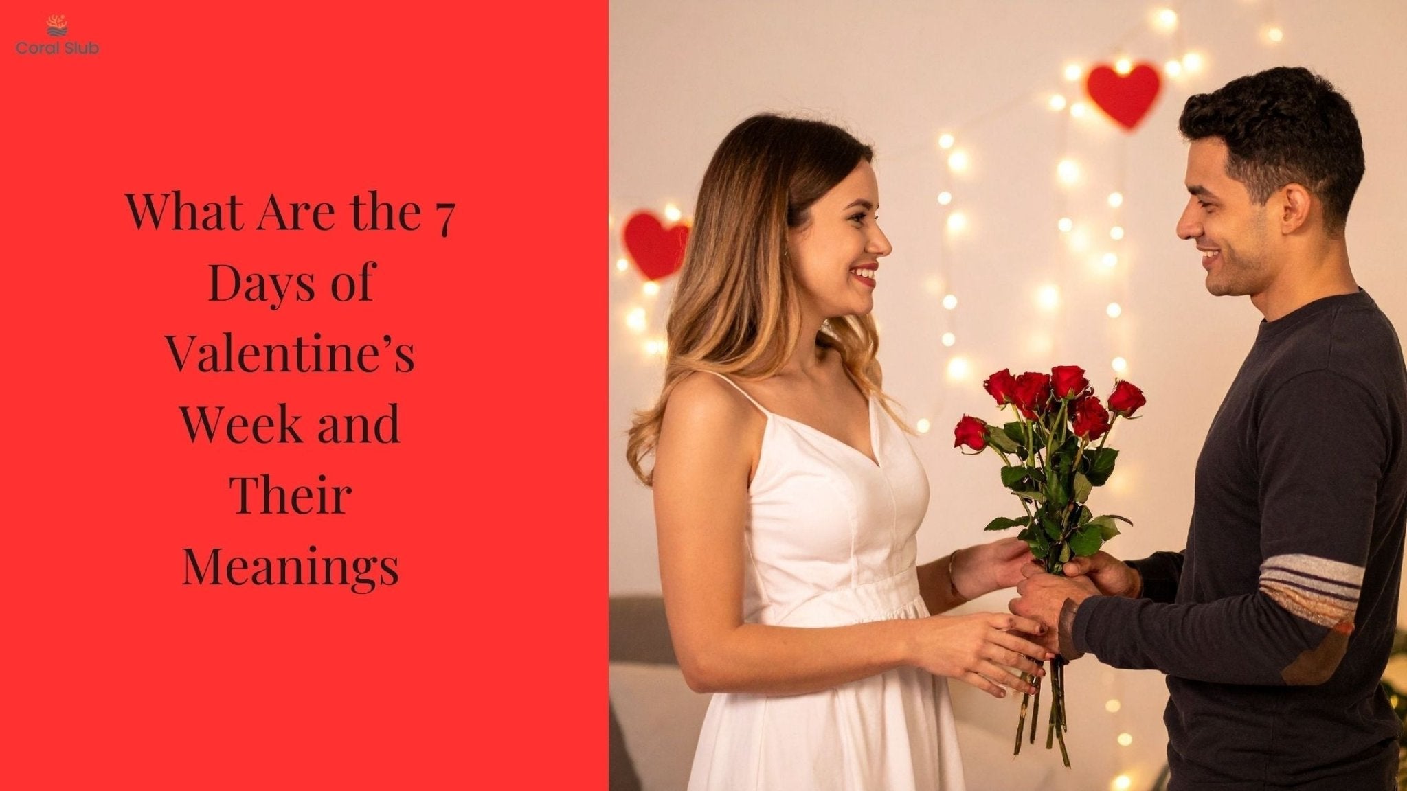 What Are the 7 Days of Valentine’s Week and Their Meanings