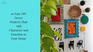 10 Easy DIY Decor Projects That Add Character and Function to Your Home