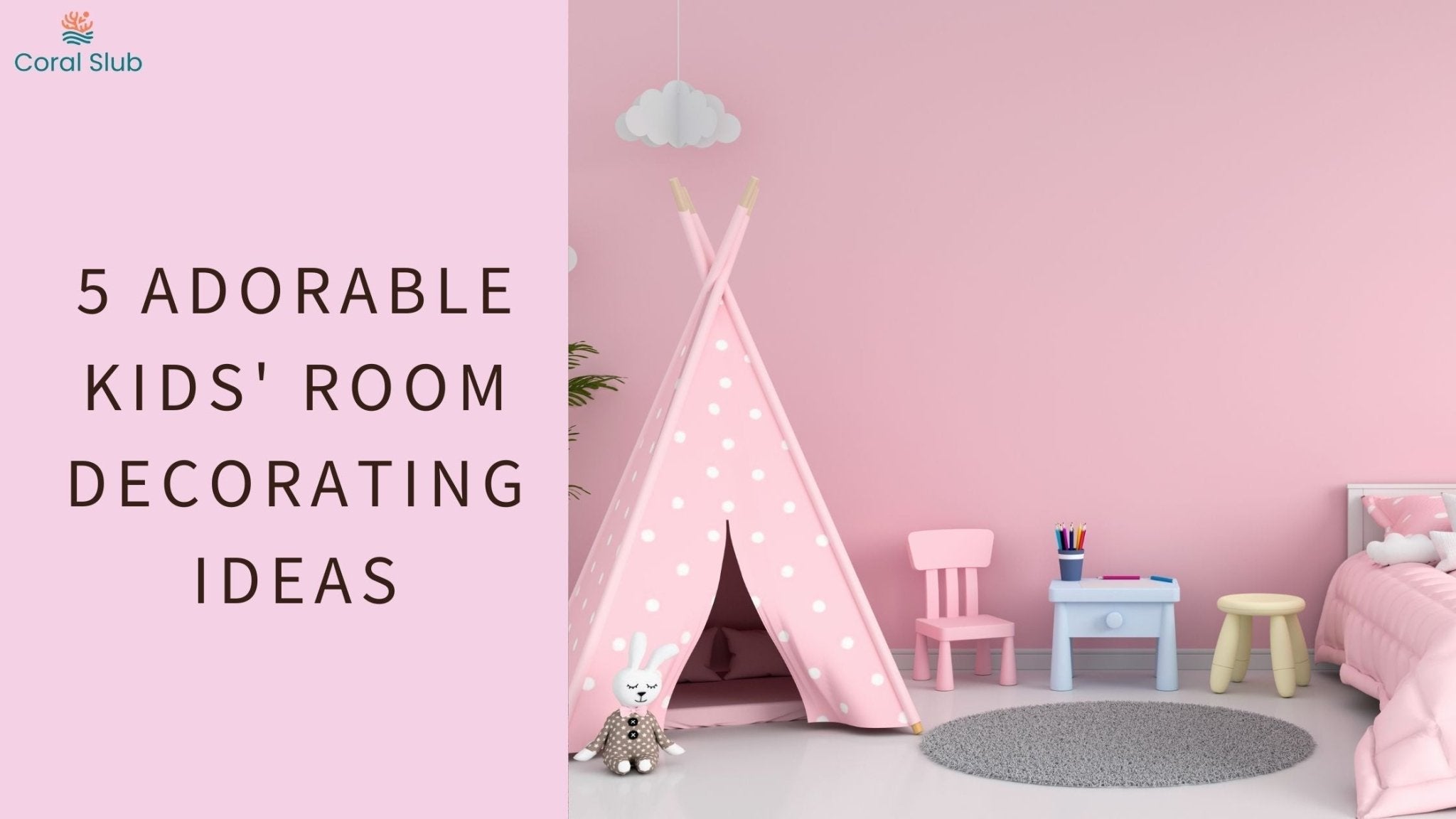 5 Adorable Kids' Room Decorating Ideas