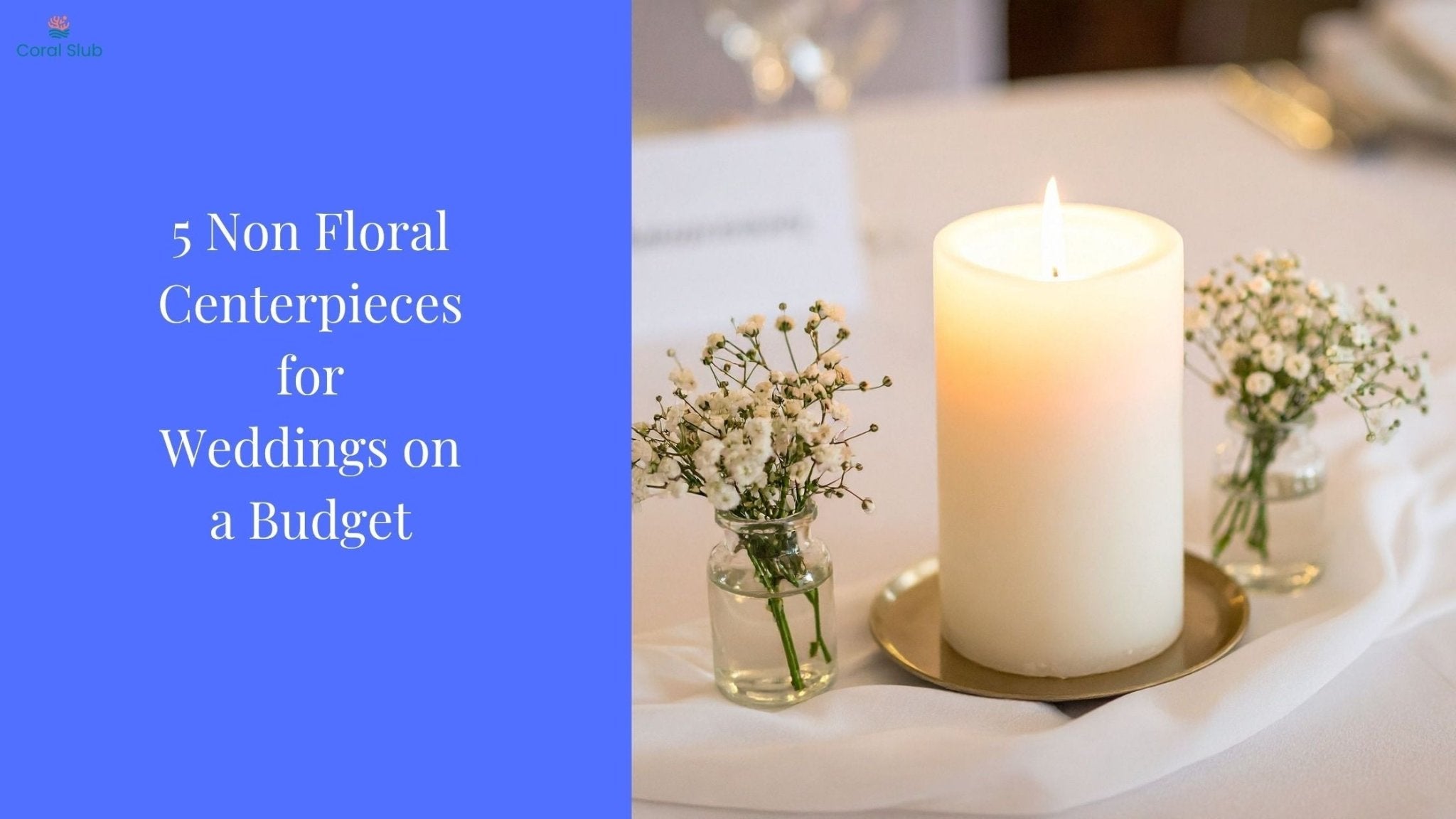 5 Non Floral Centerpieces for Weddings on a Budget