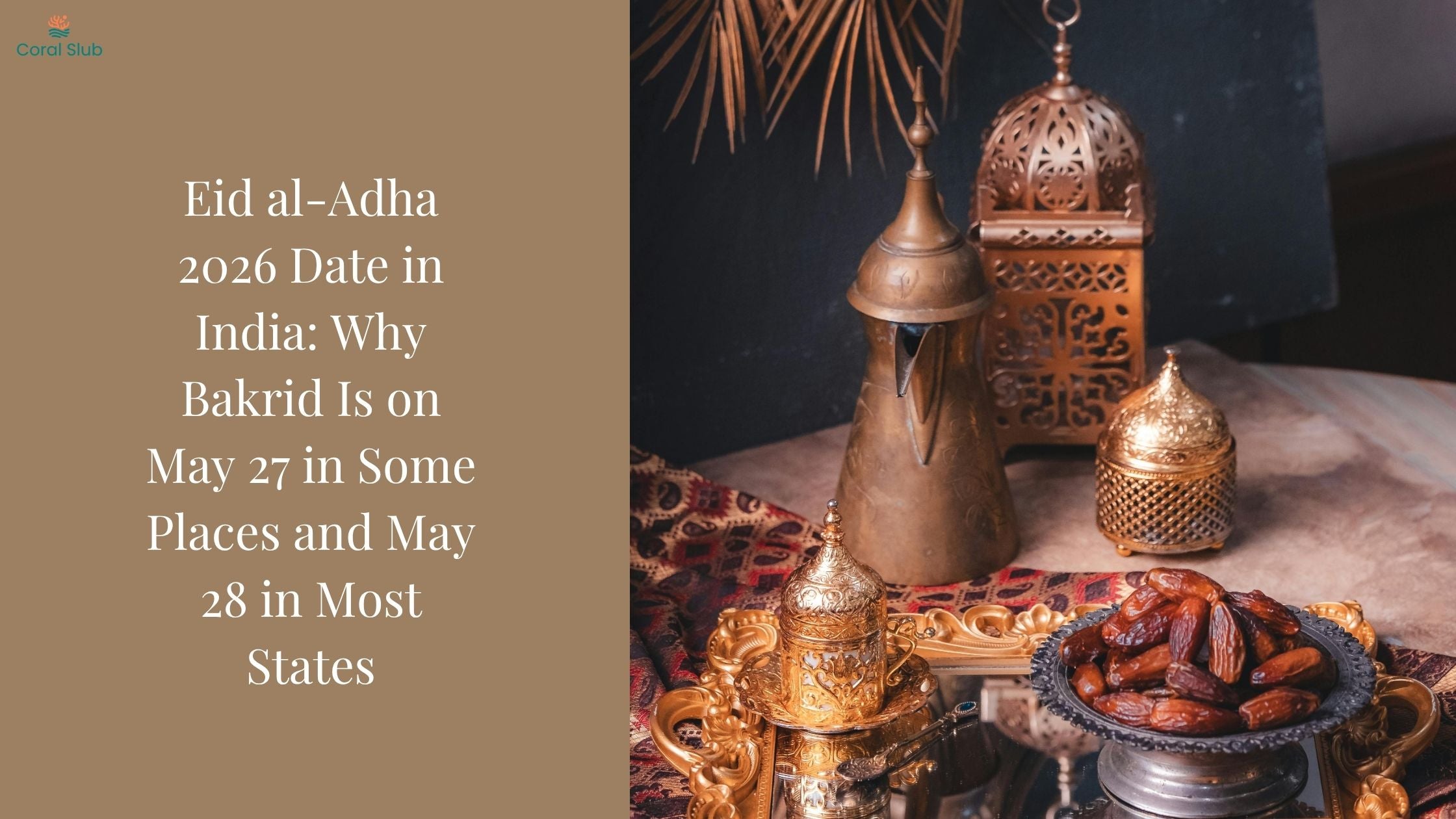 Eid al-Adha 2026 Date in India: Why Bakrid Is on May 27 in Some Places and May 28 in Most States