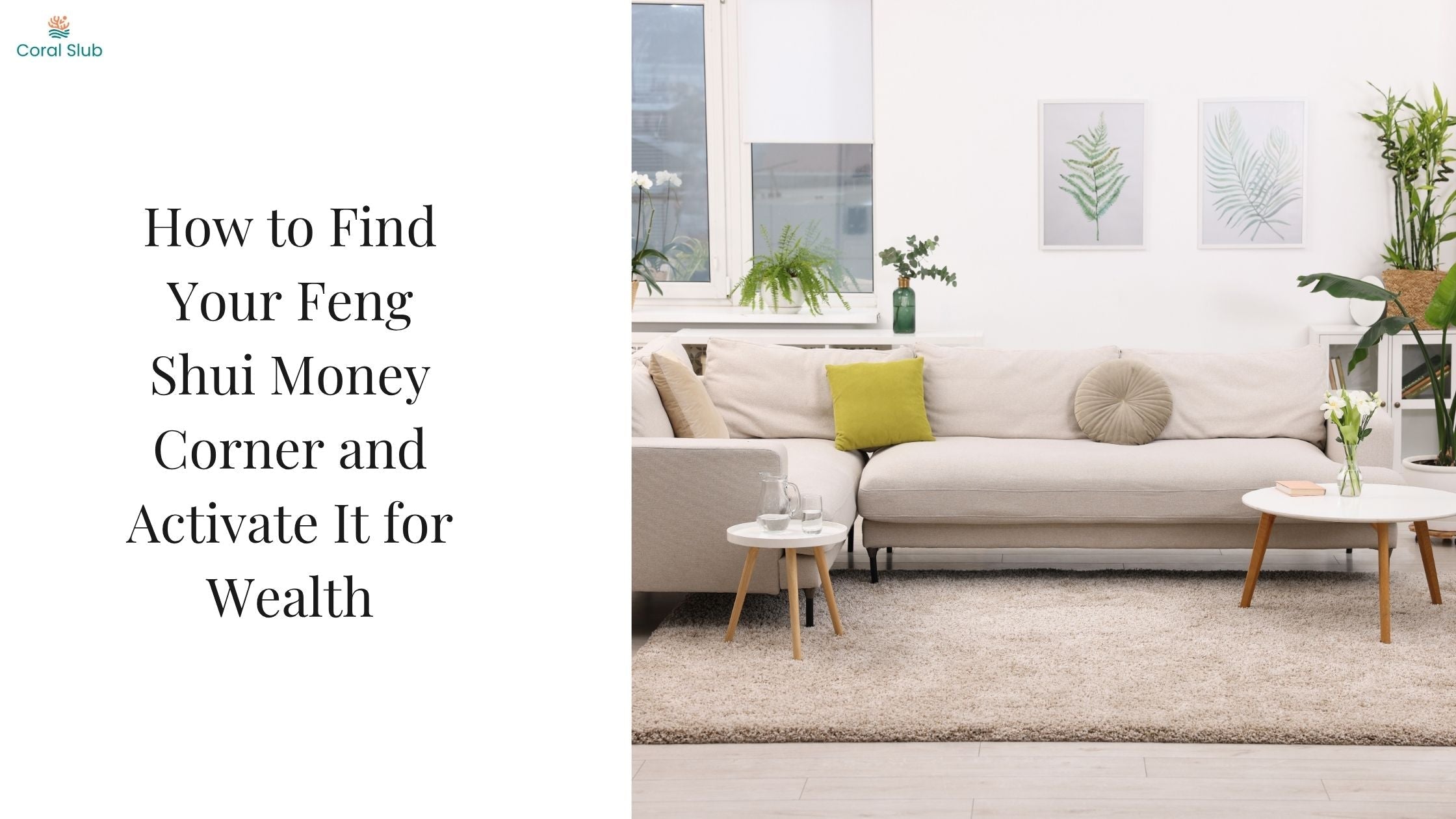 How to Find Your Feng Shui Money Corner and Activate It for Wealth