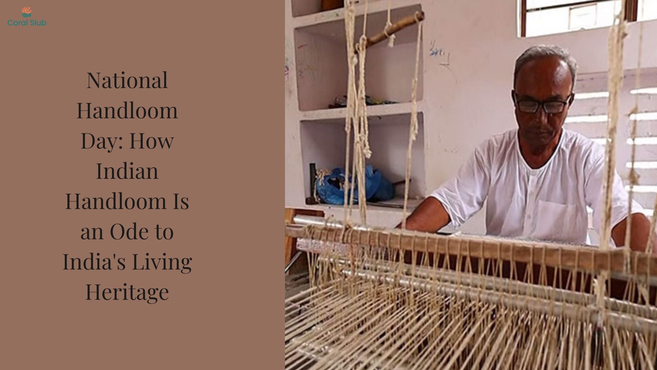 National Handloom Day: How Indian Handloom Is an Ode to India's Living Heritage