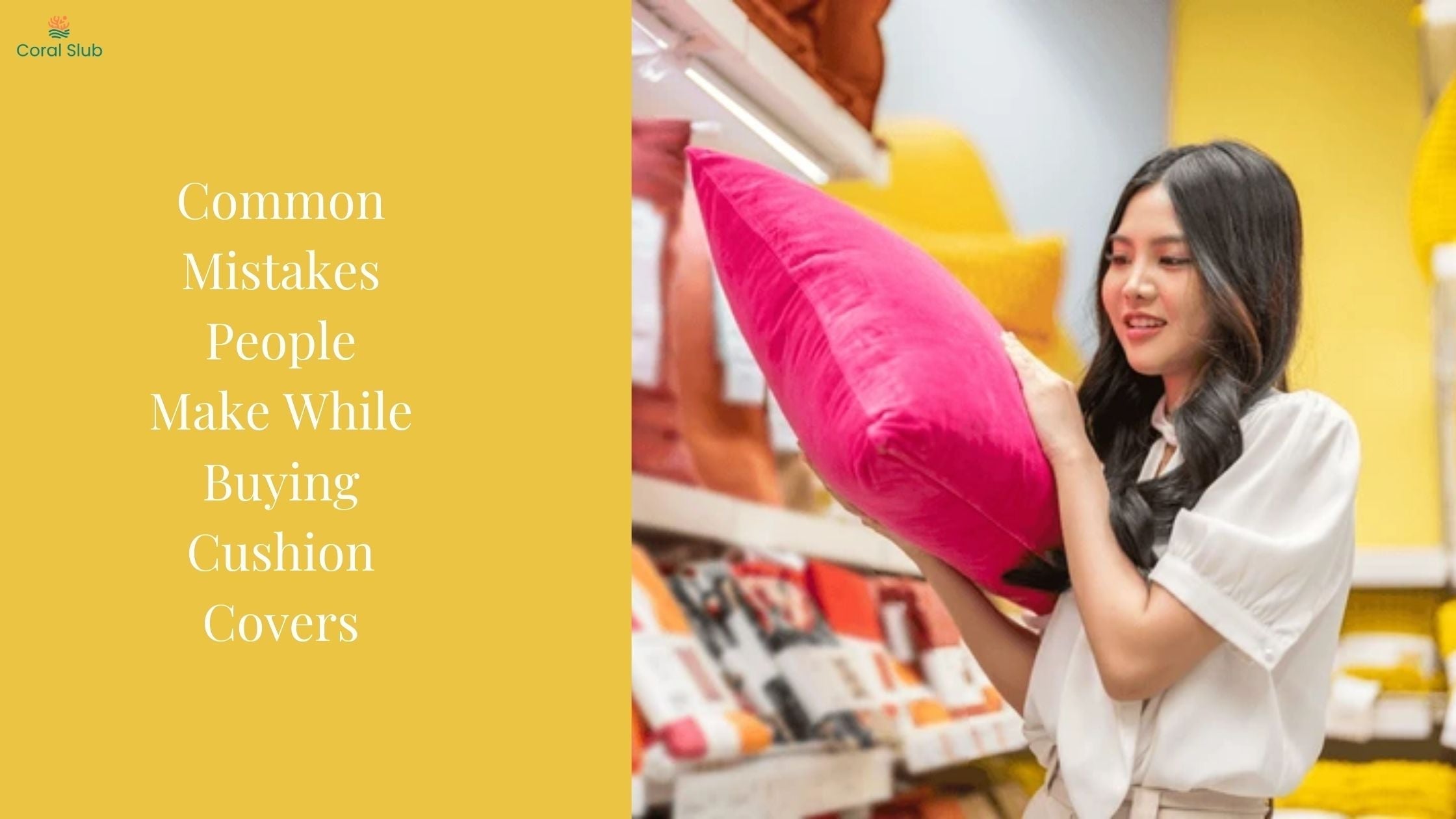 Common Mistakes People Make While Buying Cushion Covers