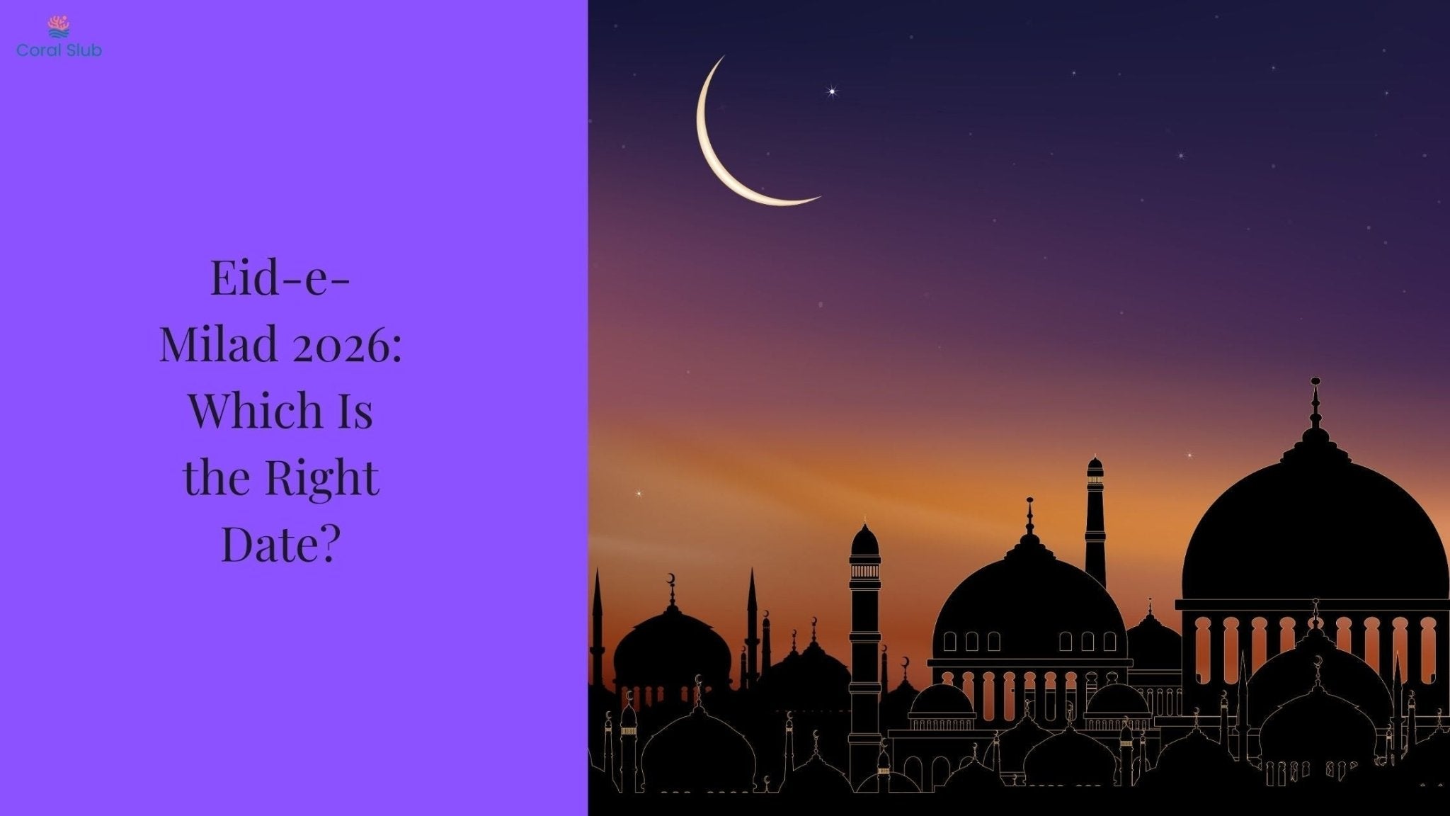 Eid-e-Milad 2026: Which Is the Right Date?