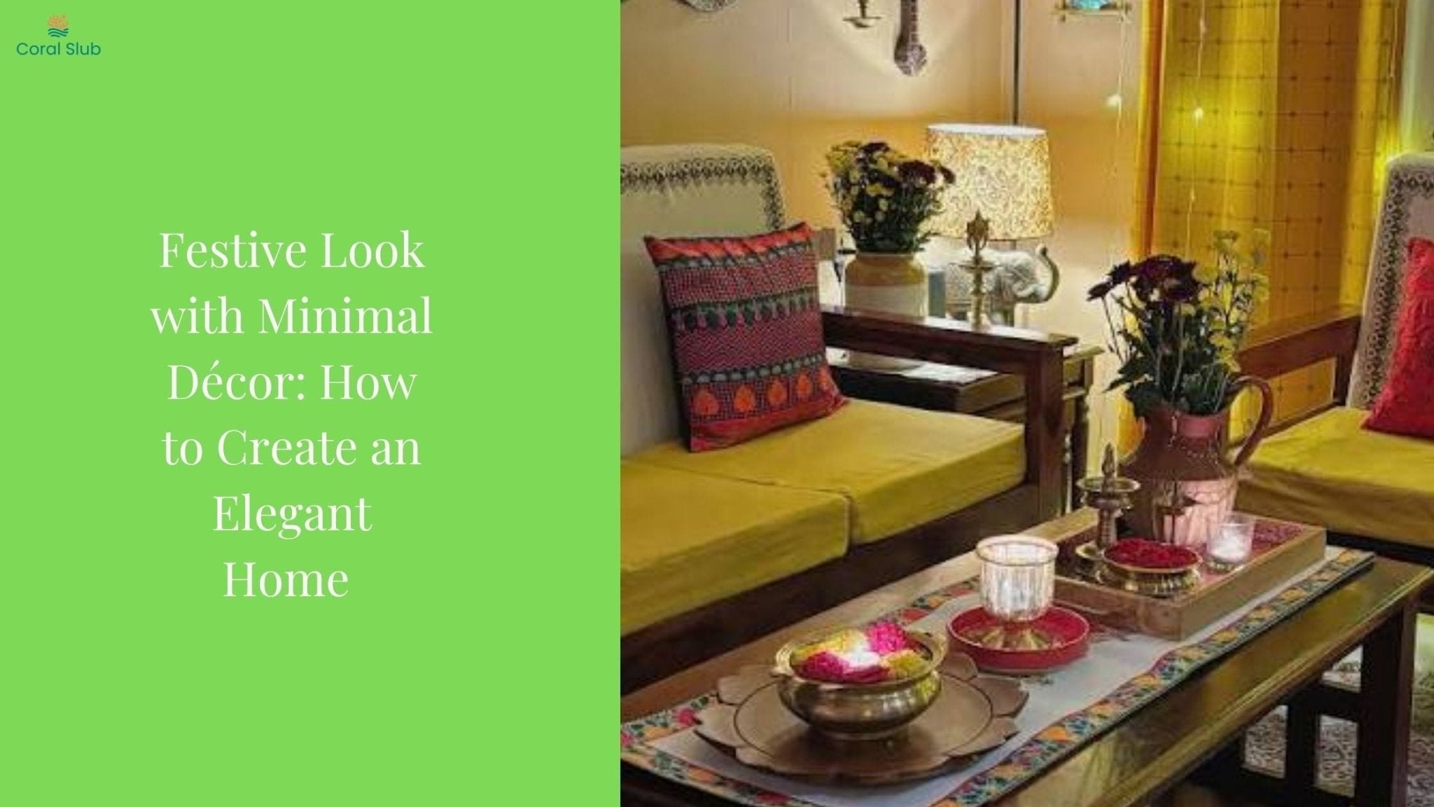 Festive Look with Minimal Décor: How to Create an Elegant Home Without Going Overboard
