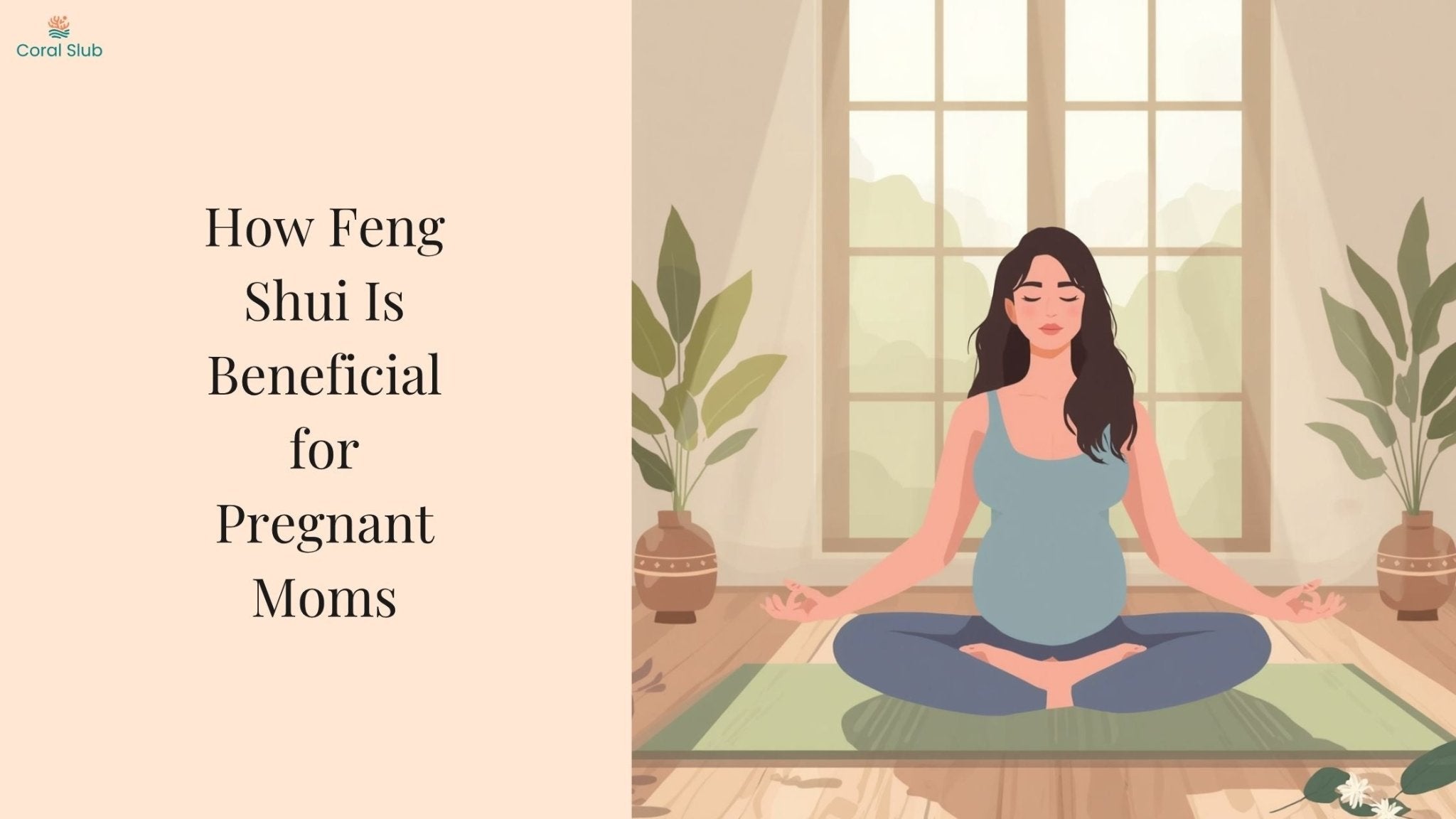 How Feng Shui Is Beneficial for Pregnant Moms