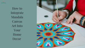 How to Integrate Mandala Canvas Art Into Your Home Decor