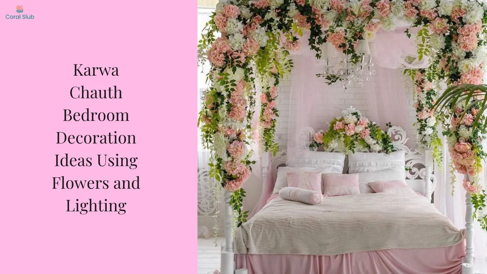 Karwa Chauth Bedroom Decoration Ideas Using Flowers, Fabrics and Soft Lighting