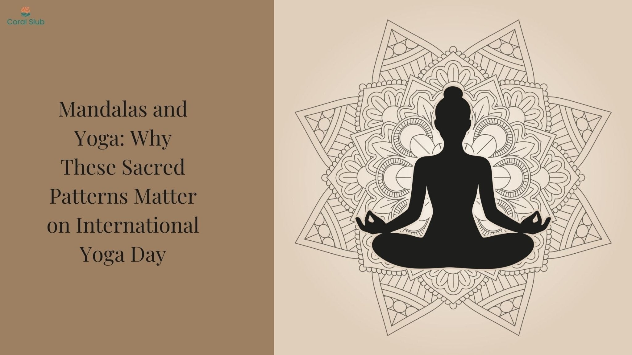 Mandalas and Yoga: Why These Sacred Patterns Matter on International Yoga Day