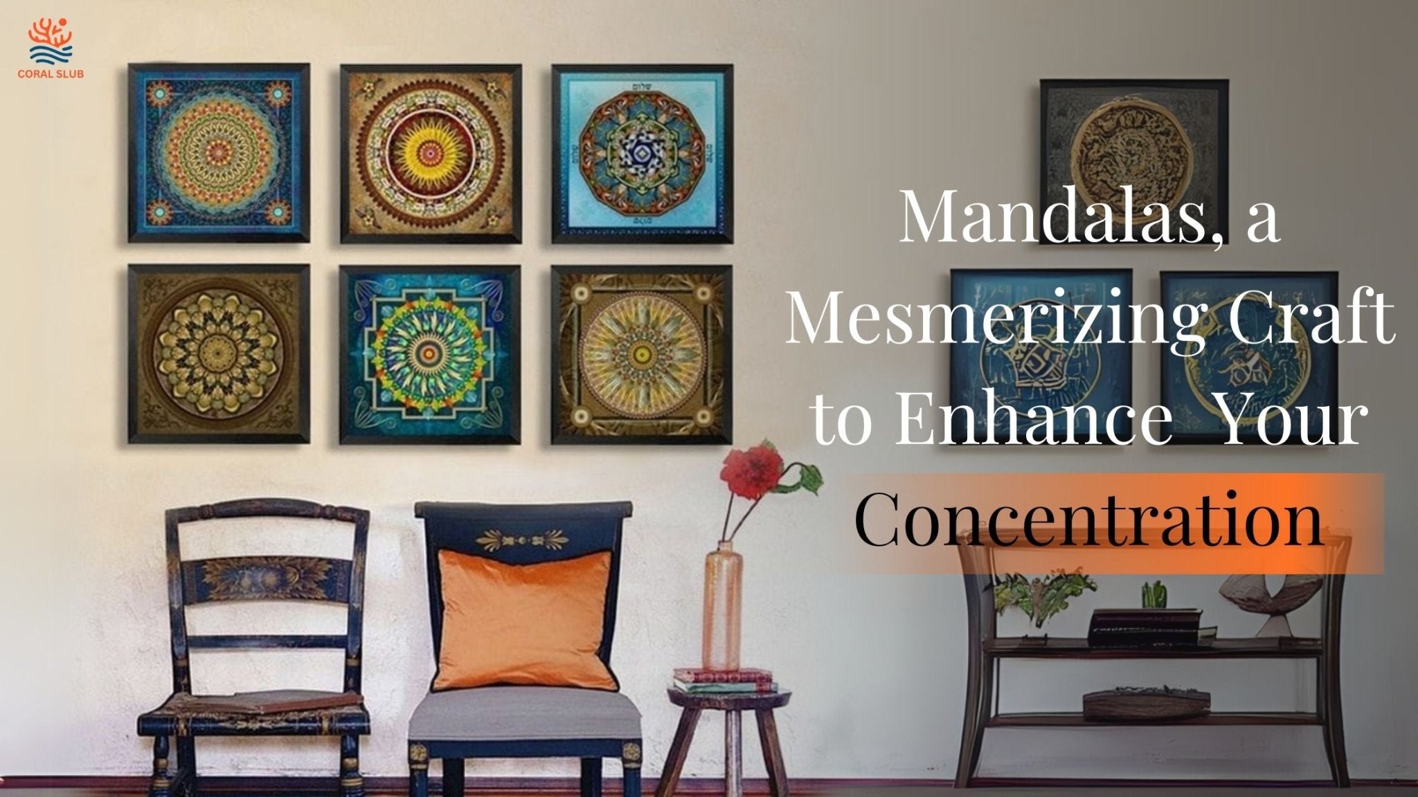 Mandalas: The Captivating Craft for Mindfulness and Focus