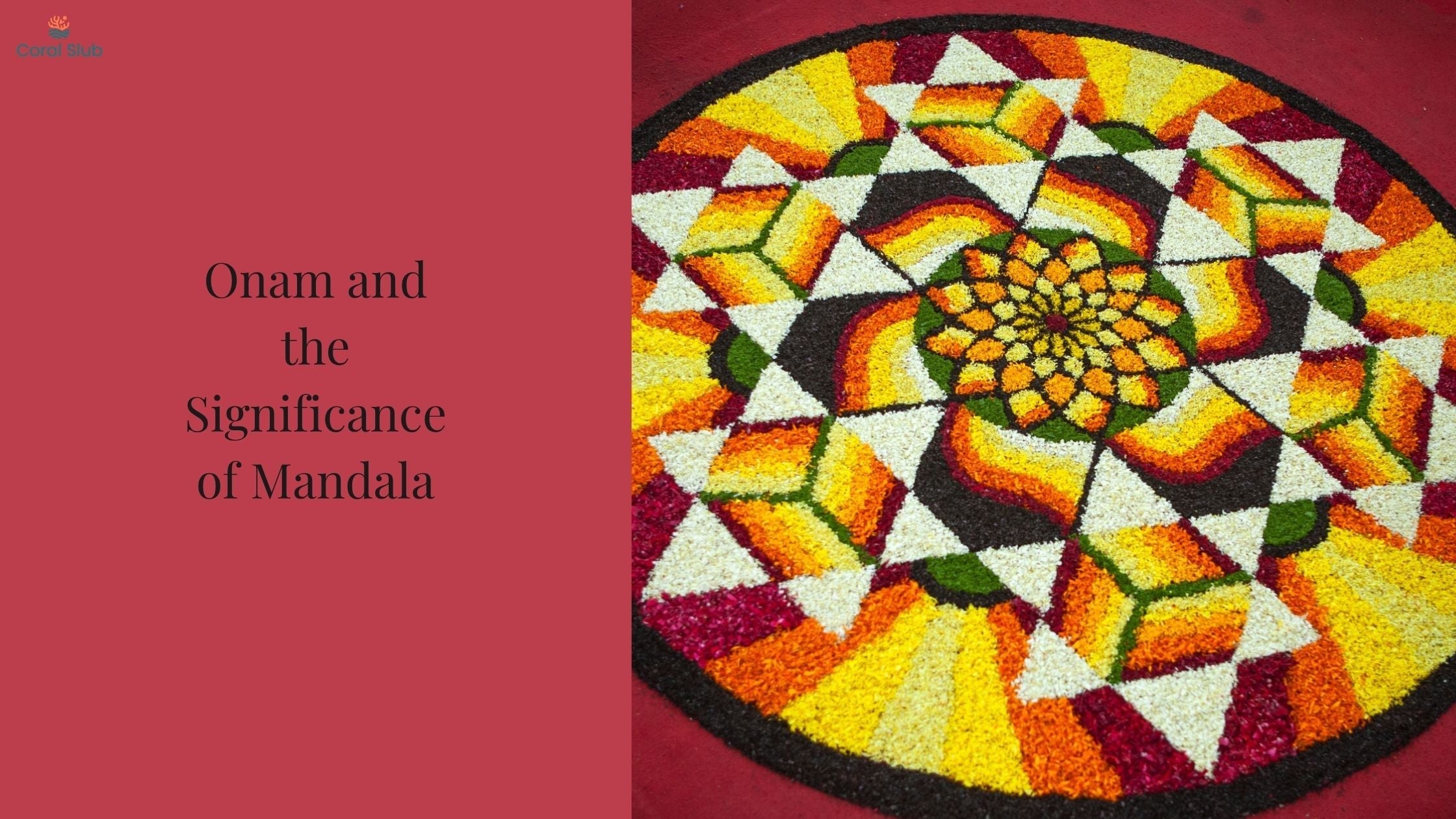 Onam and the Significance of Mandala: Where Sacred Geometry Meets Kerala's Festive Spirit