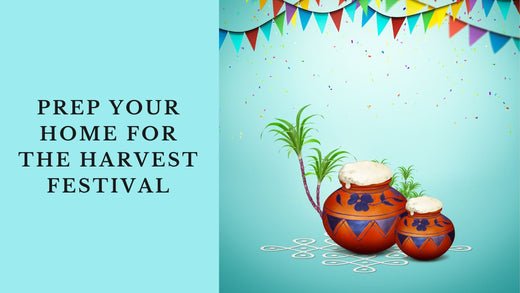 Pongal Home Decor: Traditional Elements and Modern Ideas for the Harvest Festival