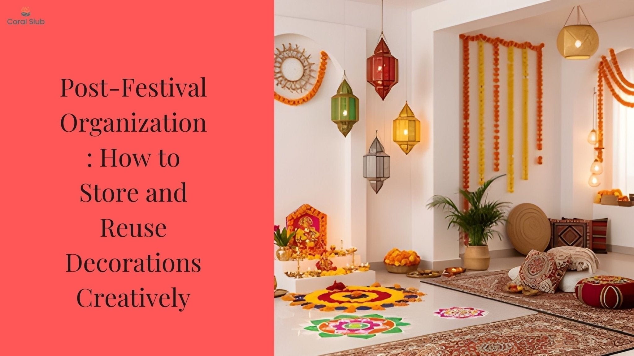 Post-Festival Organization: How to Store and Reuse Decorations Creatively