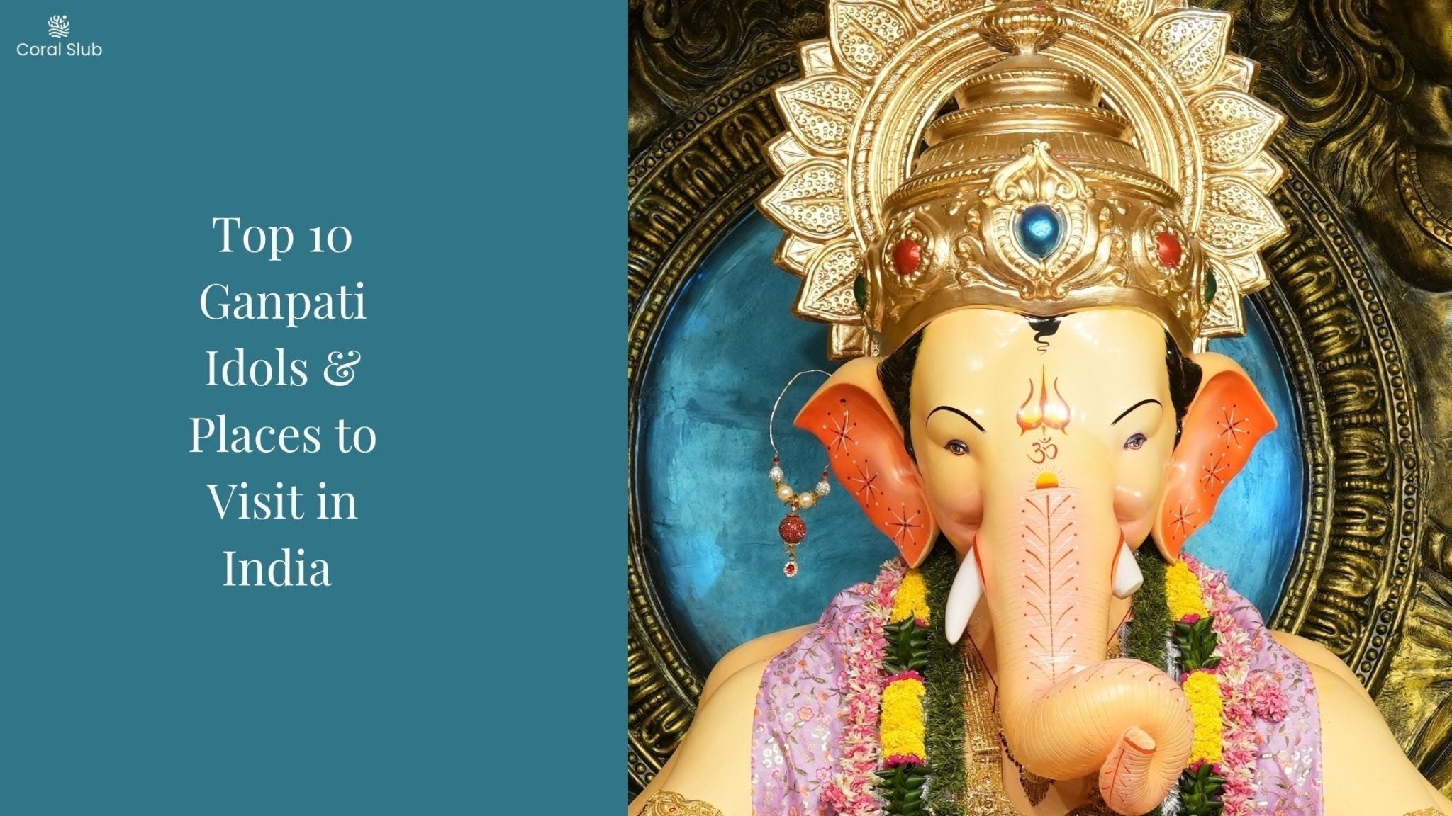 Top 10 Ganpati Idols & Places to Visit in India During Ganesh Chaturthi 2026