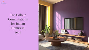 Top Colour Combinations for Indian Homes in 2026