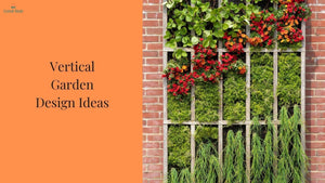 Vertical Garden Design Ideas: Bringing Nature to New Heights